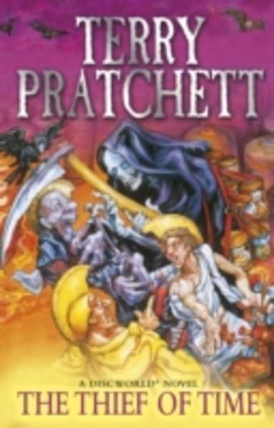 The Thief of Time: Discworld 26