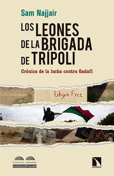 Los leones de la brigada de Trípoli
