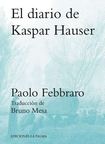 El diario de Kaspar Hauser