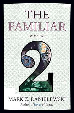 The Familiar: Into the Forest