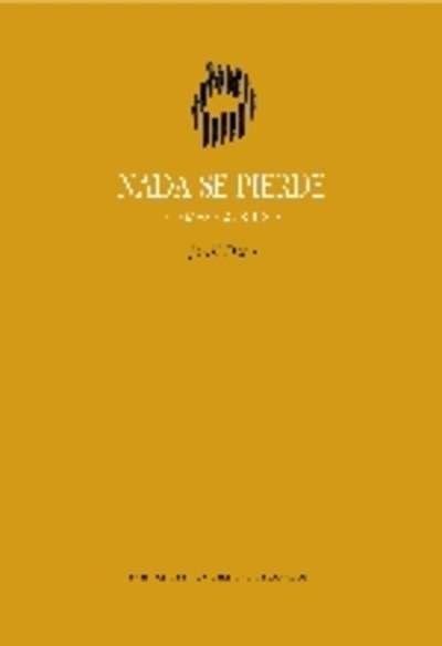 Nada se pierde