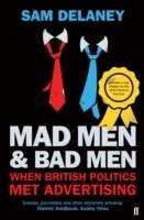 Mad Men and Bad Men