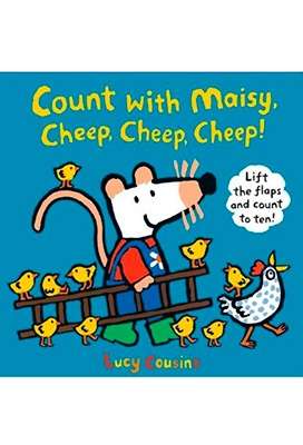 Count with Maisy. Cheep, cheep, cheep1
