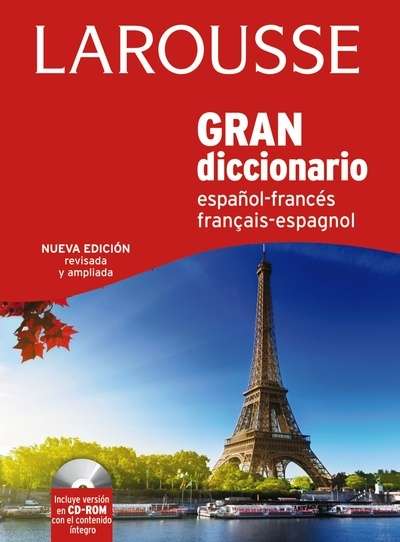 Gran Diccionario Español Francés / Francés Español Larousse