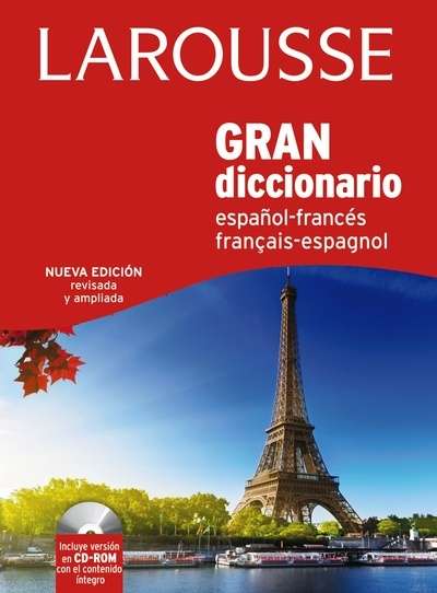 Gran Diccionario Español Francés / Francés Español Larousse