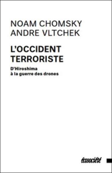 L'Occident terroriste