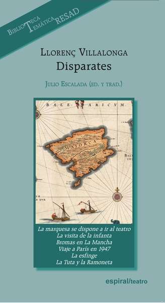 La marquesa se dispone a ir al teatro. La visita de la infanta. Bromas en la Mancha. Viaje a París en 1947. La e