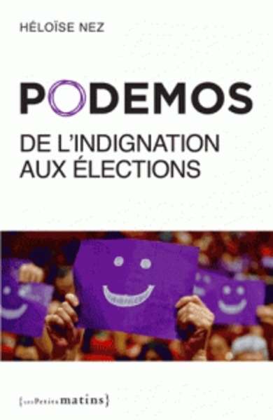 Podemos, de l'indignation aux élections