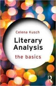 Literary Analysis, The Basics