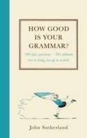 How Good is Your Grammar?