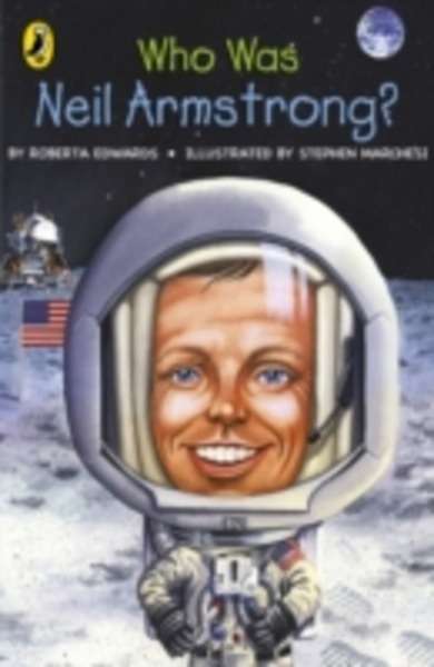 Who Was Neil Armstrong?