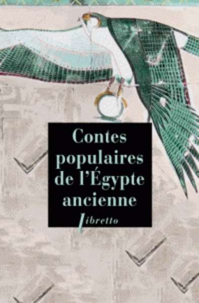 Contes populaires de l'Egypte ancienne