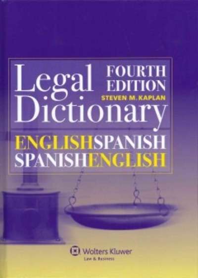 English/Spanish and Spanish/English Legal Dictionary. (4th Ed.)