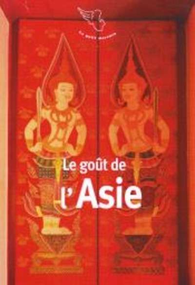 Le goût de l'Asie