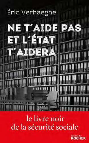 Ne t'aide pas et l'État t'aidera