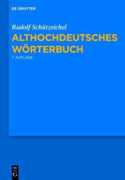 Althochdeutsches Wörterbuch