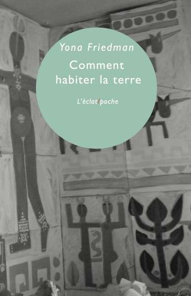 Comment habiter la terre