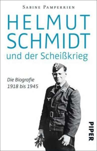 Helmut Schmidt und der Scheisskrieg