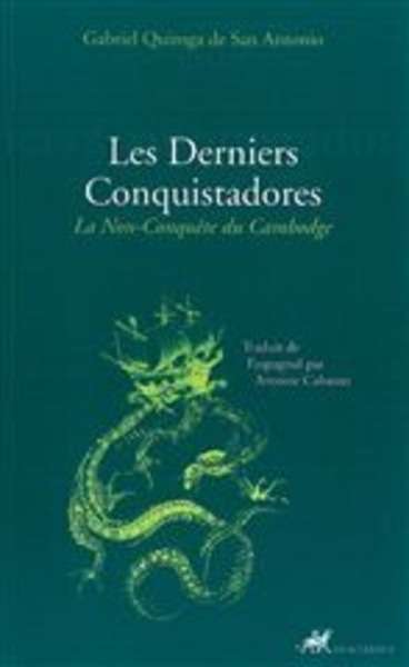 Les derniers conquistadores