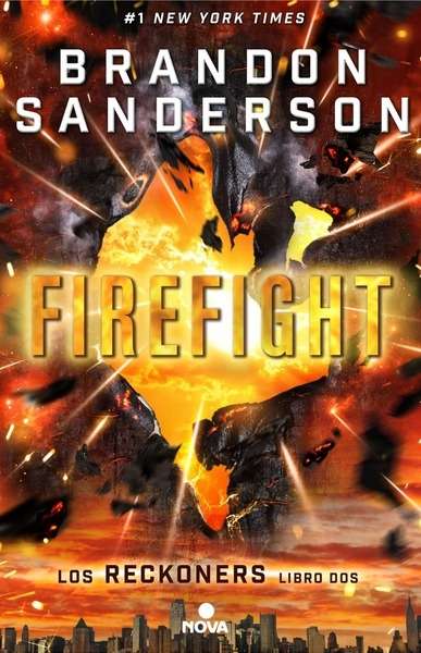 Los Reckoners libro 2. Firefight