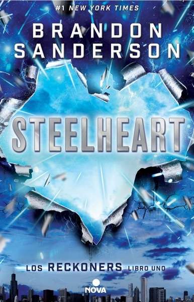 Los Reckoners libro 1. Steelheart