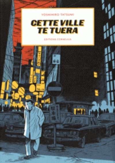 Cette ville te tuera Tome 1