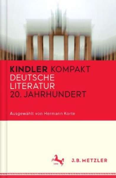 Kindler Kompakt: Deutsche Literatur, 20. Jahrhundert