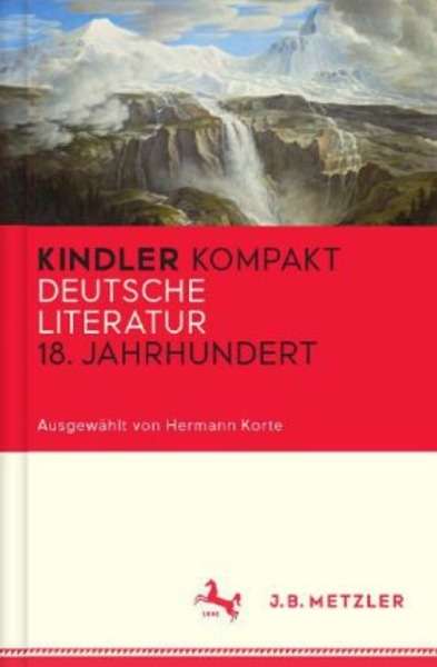 Kindler Kompakt: Deutsche Literatur, 18. Jahrhundert