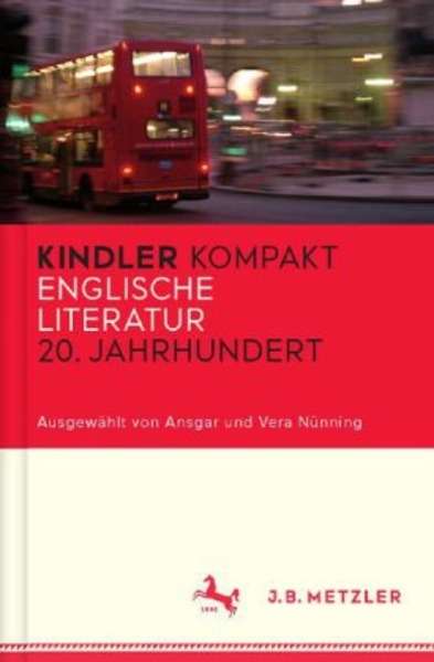 Kindler Kompakt: Englische Literatur, 20. Jahrhundert