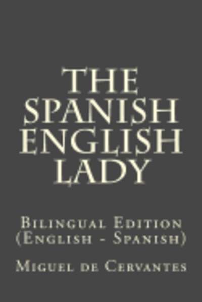 The spanish-english lady. Bilingual Edition