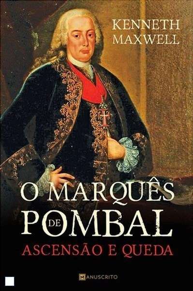 O Marquês de Pombal