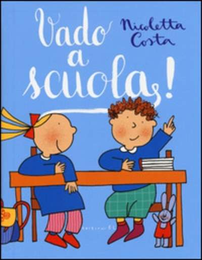 Vado a scuola!