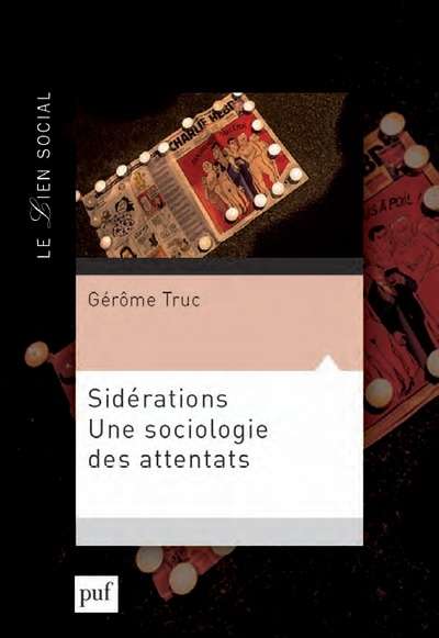 Sidérations - Une sociologie des attentats