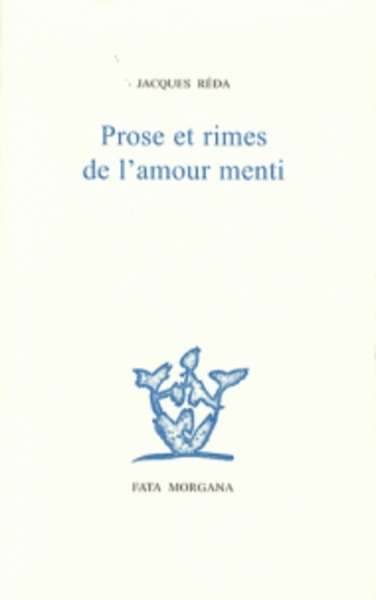 Prose et rimes de l'amour menti