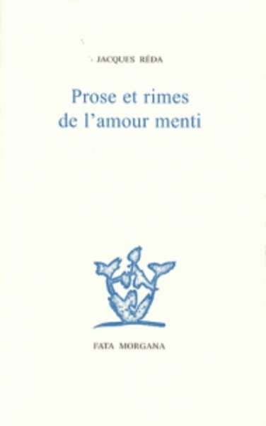 Prose et rimes de l'amour menti