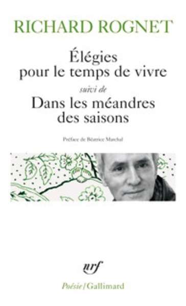 Élégies pour le temps de vivr