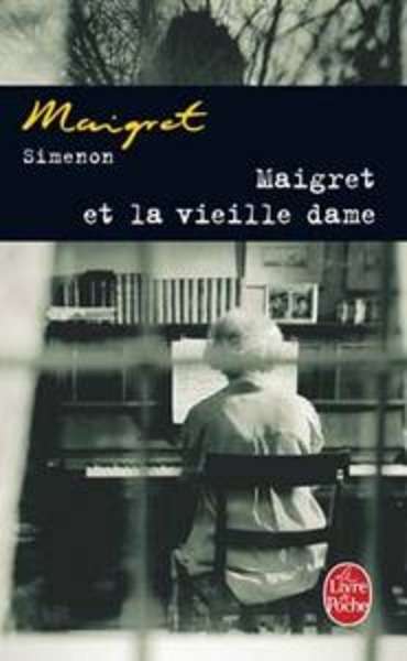 Maigret et la vieille dame