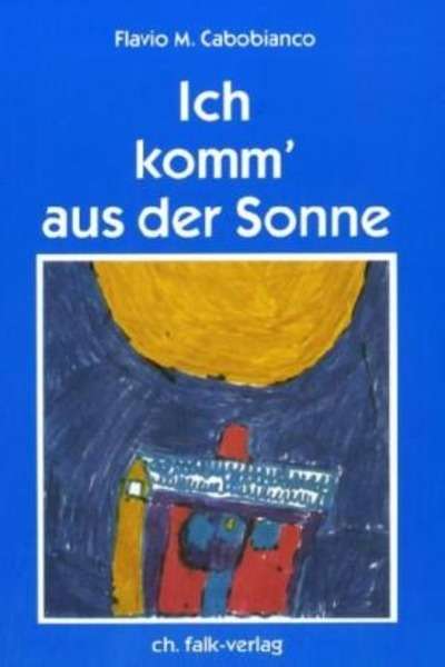 Ich komm' aus der Sonne