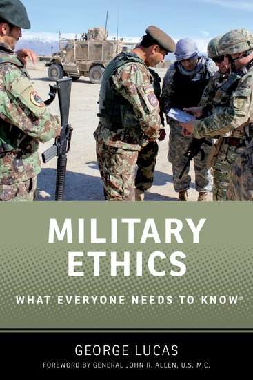 Military Ethics, What Everyone Needs to Know