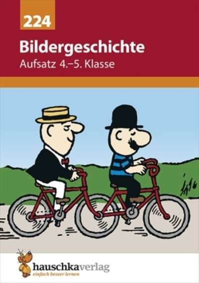 Aufsatz, Bildergeschichte 4.-5. Klasse