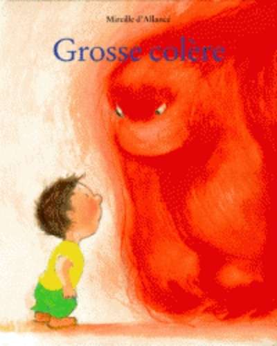 Grosse colère