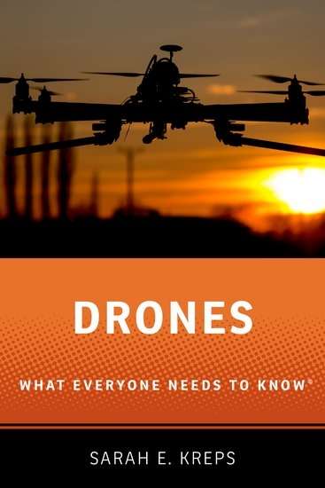 Drones, What Everyone Needs to Know