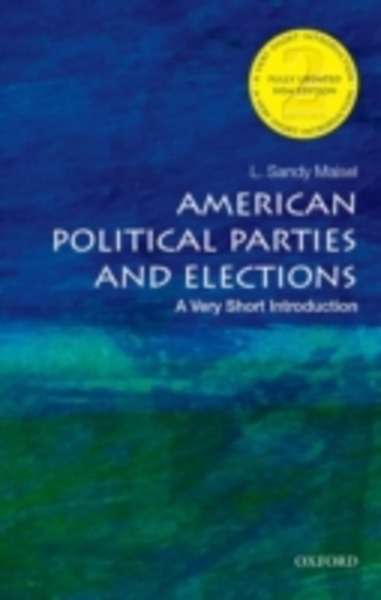 American Political Parties and Elections: A Very Short Introduction