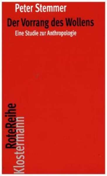 Der Vorrang des Wollens