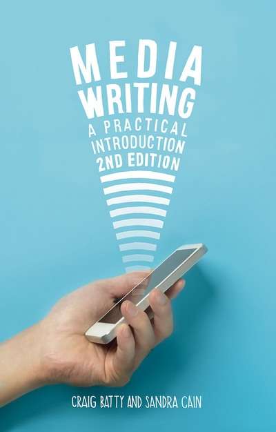 Media Writing, A Practical Introduction