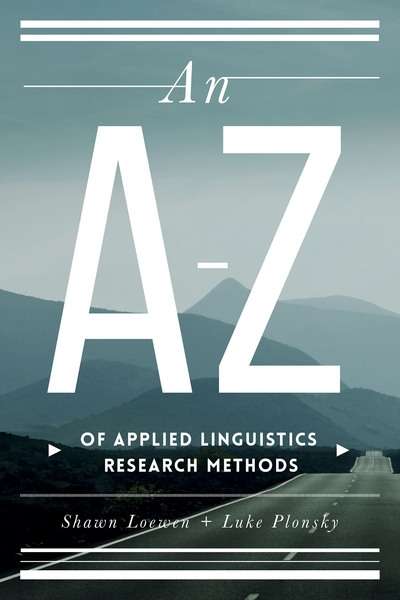 An A-Z of Applied Linguistics Research Methods