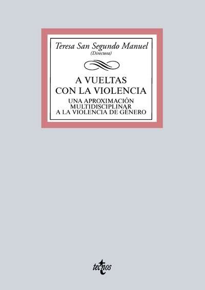 A vueltas con la violencia