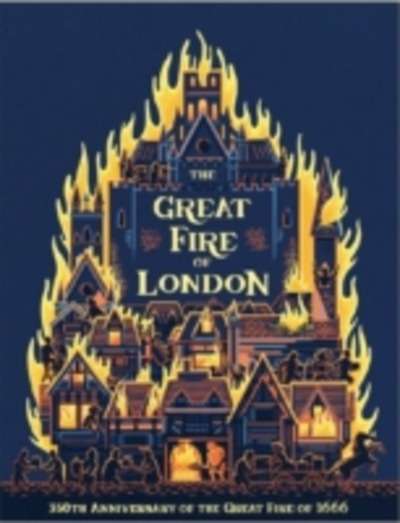 The Great Fire of London (Anniversary Edition)