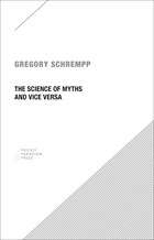 Science of Myths and Vice Versa