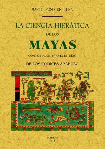 La ciencia hieratica de los mayas